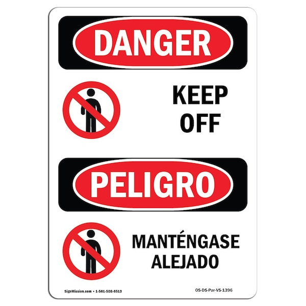 Safety Sign, OSHA Danger, 5" Height, Keep Off, Bilingual Spanish, 10PK